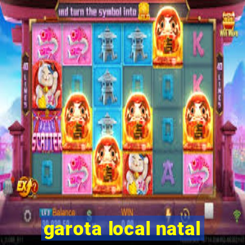 garota local natal